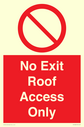 no-exitroof-access-only~
